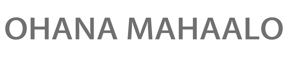 OHANA MAHAALO