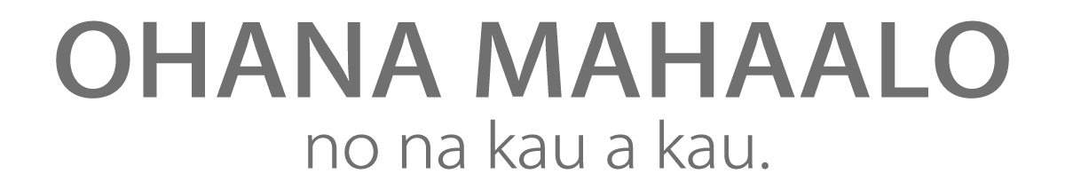 OHANA MAHAALO